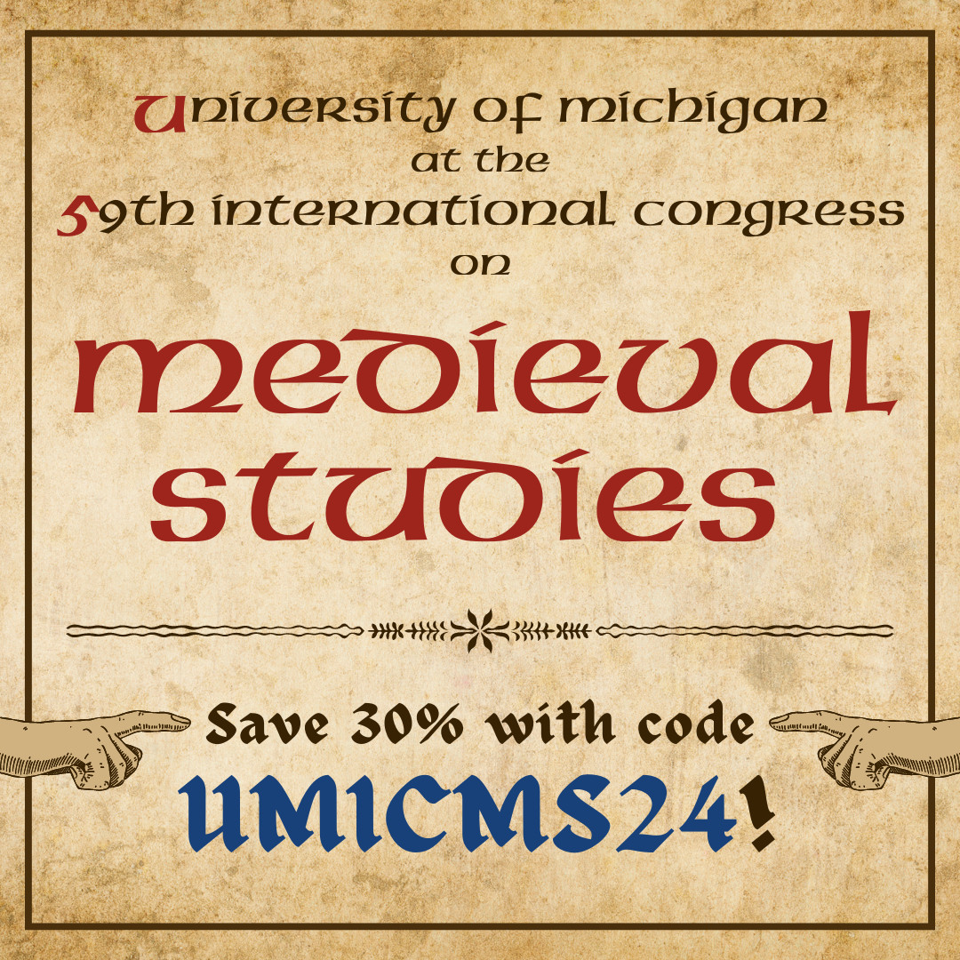 We're thrilled to participate in the International Congress on Medieval Studies, hosted by @WMUMedievalInst! You can also use the discount code UMICMS24 to save 30% on our Medieval Studies titles! Available here: press.umich.edu/Browse-by-Subj…