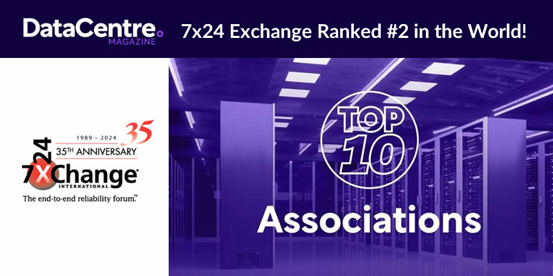 7x24 Exchange is honored to have been named the #2 of the Top 10 #Datacentre associations by DataCentres Magazine. Read more at datacentremagazine.com/top10/top-10-d… #datacenters