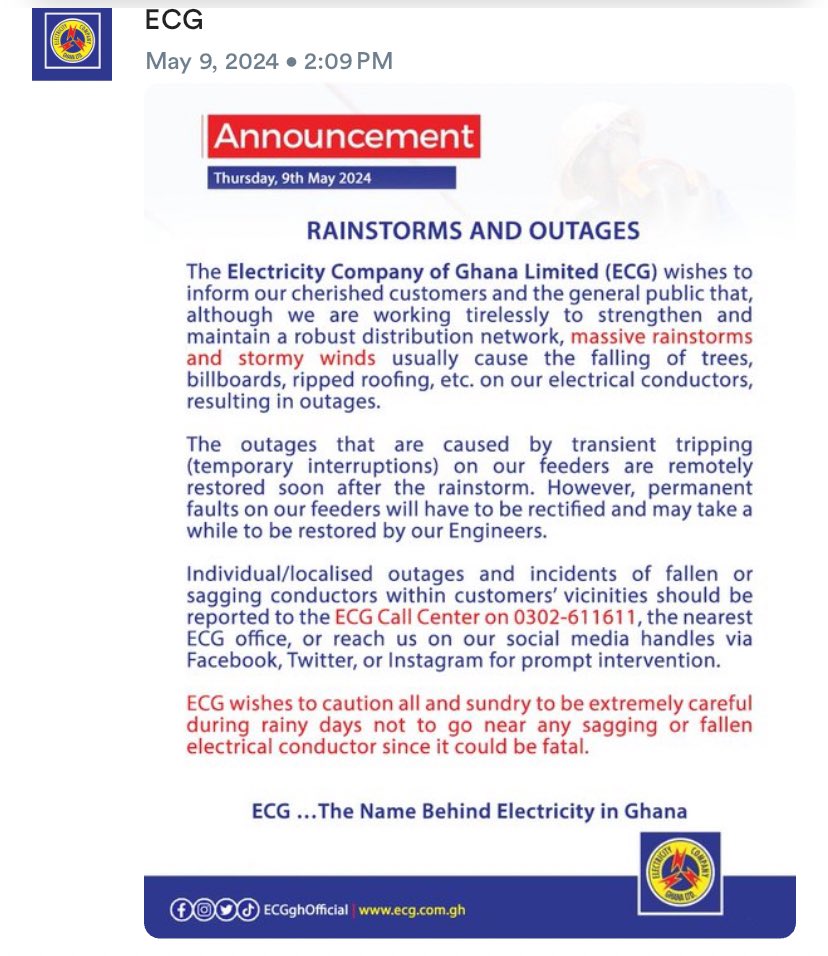 The Electricity Company of Ghana has issued a statement, urging the public to avoid sagging or fallen electrical conductors, and to be extremely careful during rainy days.