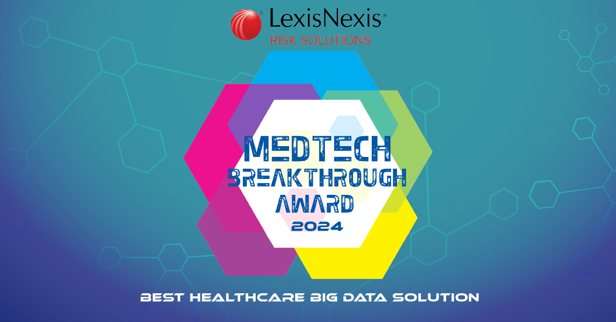 We’re thrilled to share LexisNexis® Health Equity and Inclusion Insights has been named “Best Healthcare Big Data Solution” by the MedTech Breakthrough Awards. Thank you to MedTech Breakthrough for the recognition and support. Read more at splr.io/6016YV5Xk