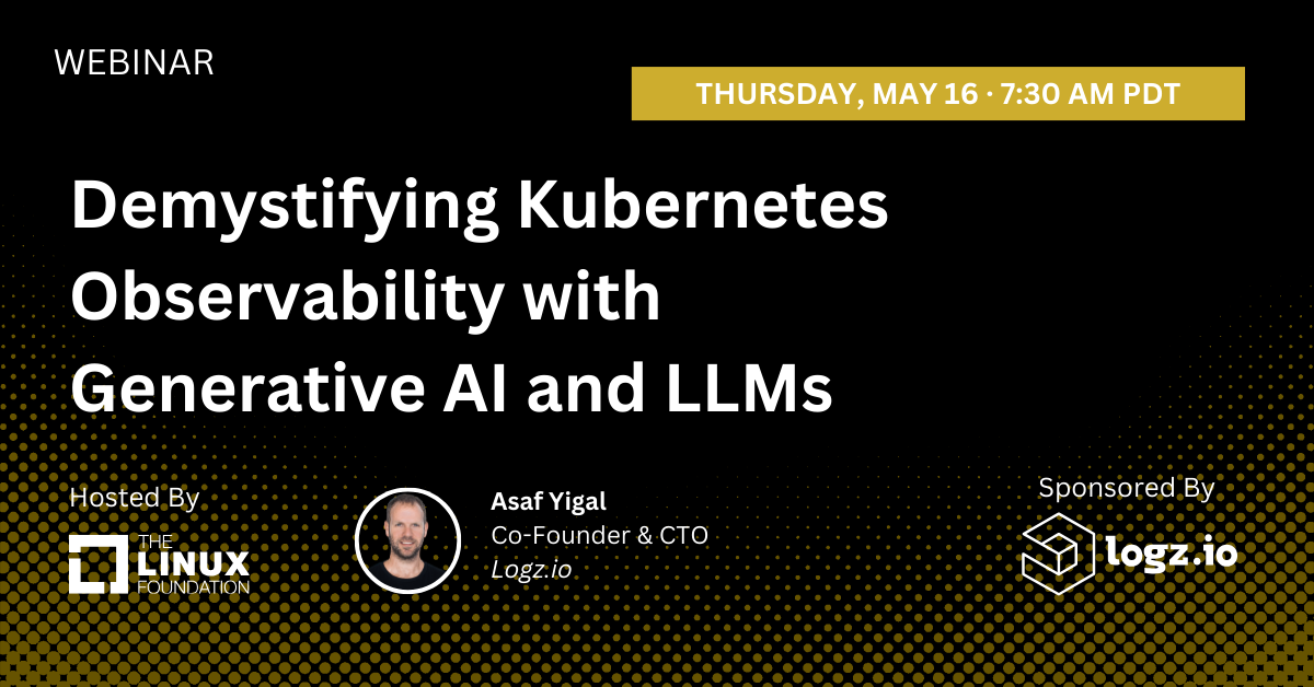 Join @logzio & @linuxfoundation for a complimentary live webinar on Thursday, May 16 at 7:30am PDT entitled: 'Demystifying Kubernetes Observability with Generative AI and LLMs.' Learn more & register: hubs.ly/Q02wy0G30 #OpenSource #Kubernetes #K8s #AI #GenerativeAI #LLMs