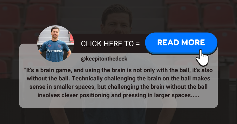 Keepitonthedeck's tweet photo. "It's a brain game, and using the brain is not only with the ball, it's also without the ball.  Technically challenging the brain on the ball makes sense in smaller spaces, but challenging the brain without the ball involves clever positioning and pressing in larger spaces....