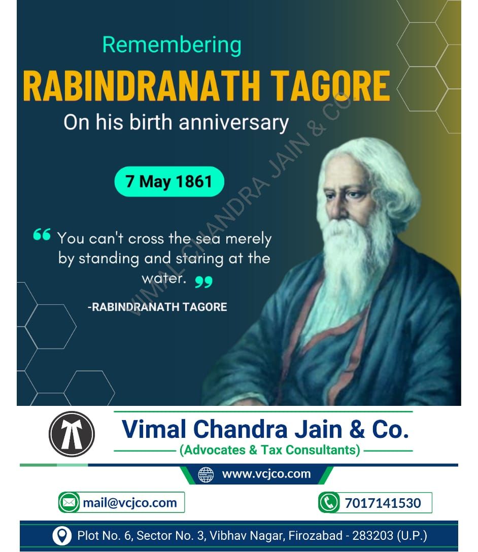 Rabindranath Tagore Jayanti #RabindranathTagore
#TagoreJayanti
#RabindraJayanti
#PochisheBoishakh
#Gurudev
#BengaliCulture
#IndianLiterature
#NobelLaureate
#TagorePoetry
#Shantiniketan
#vcjco #firozabad #agra #shikohabad #itr #incometaxreturn #refund #gst #gstr #gstregistration