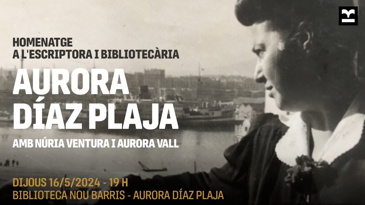 🏛️La B. Nou Barris – Aurora Díaz Plaja homenatja a l’escriptora i bibliotecària que dona nom a la biblioteca 📅16 de maig 🧒 L’Univers d’Aurora Díaz Plaja ⌚17.30 h 💬 Acte d’homenatge ⌚19 h 🔗+ info: via.bcn/6HyU50Rzjoa @Bcn_NouBarris #bbcnNouBarris