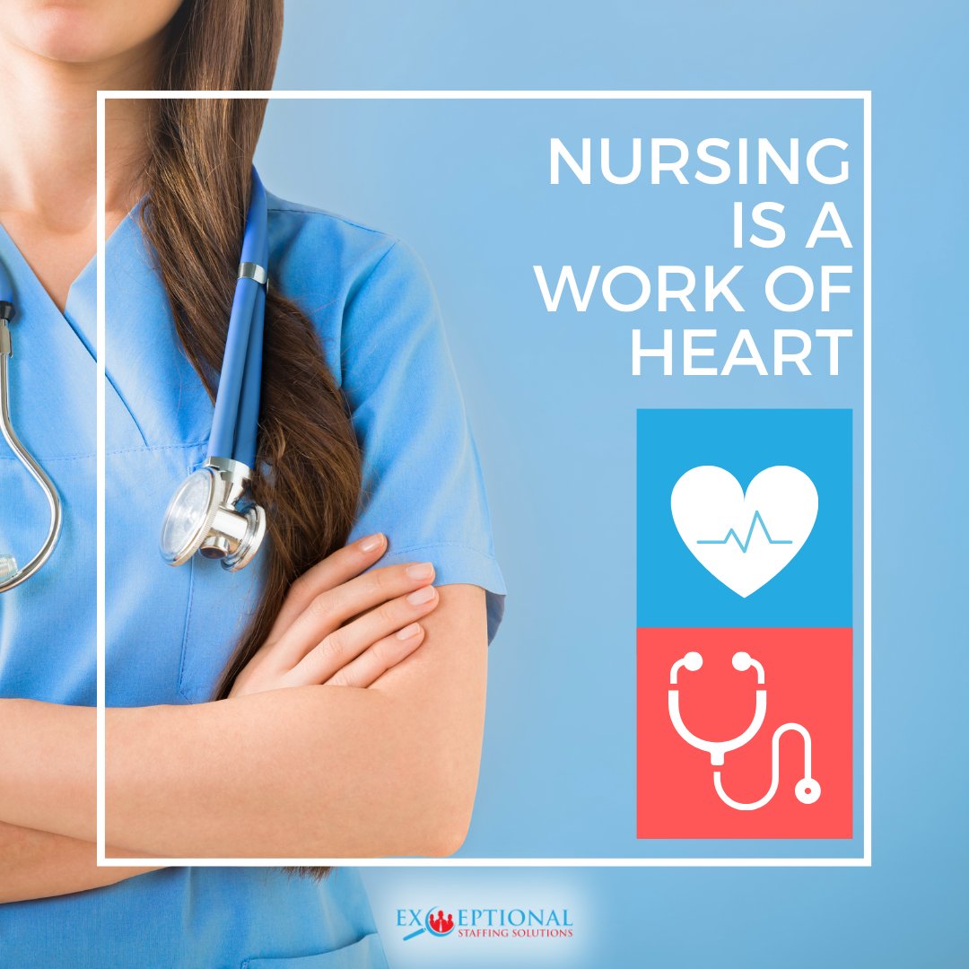 Nursing is a work of heart.  #nursingweek #staffingagency #exceptionalstaffingsolution #job #medical #CNA #RN #LPN #wearehiring