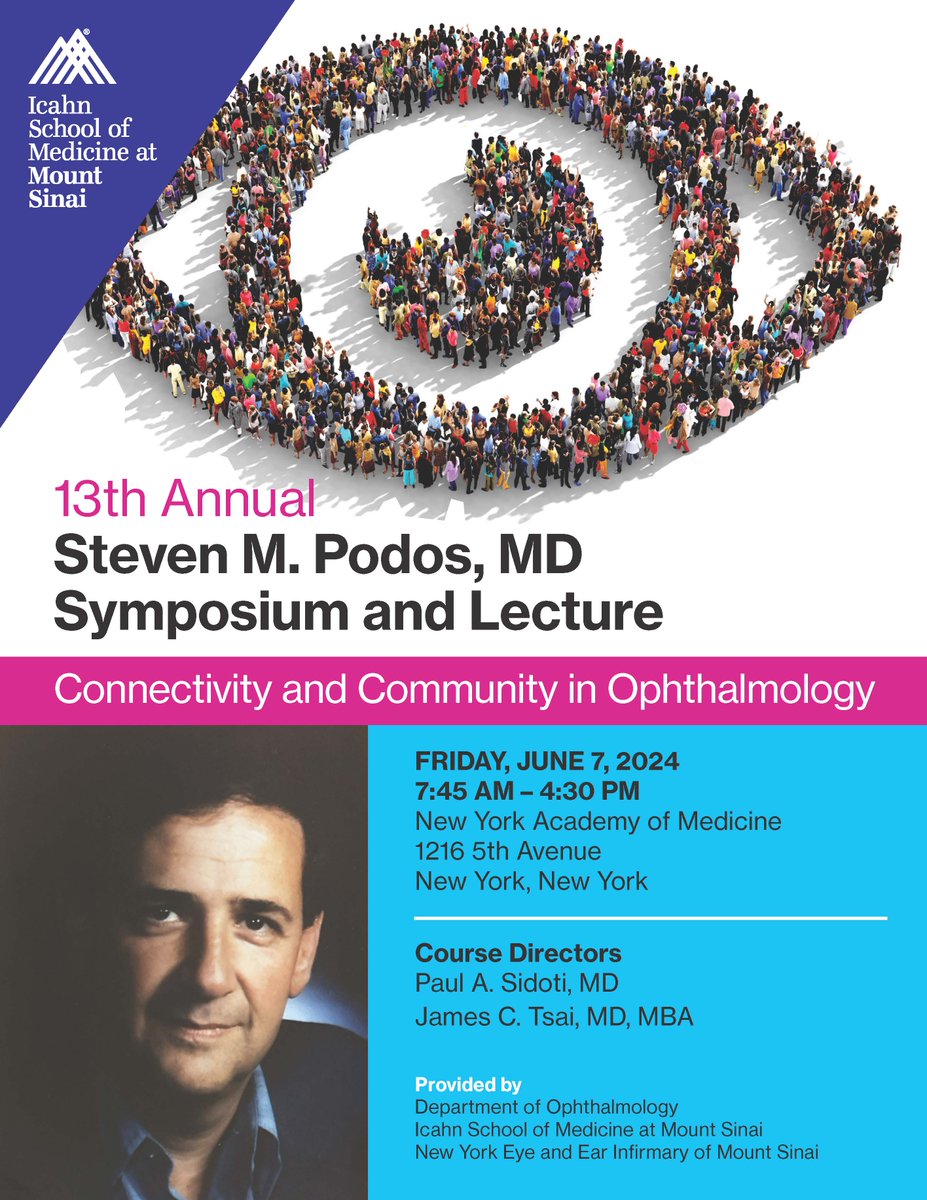 Join us for the 13th Annual Steven M. Podos, MD, Symposium and Lecture on Friday, June 7, 2024, at the New York Academy of Medicine. To learn more and to register, visit: mshs.co/4boqnYs #Ophthalmology