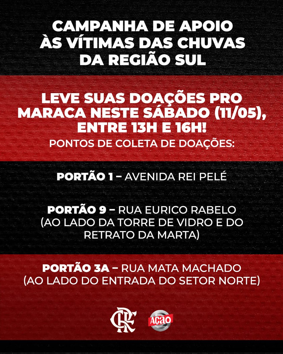 No jogo deste sábado (11), contra o Corinthians, pelo Campeonato Brasileiro, o Flamengo, em parceria com a Ação da Cidadania, vai promover uma doação para ajudar as vítimas das chuvas da região Sul. Terão três pontos de coleta (informações na imagem) localizados ao redor do…