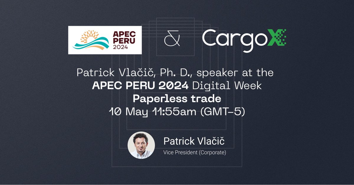 At this year’s APEC Peru 2024 CargoX legal advisor Patrick Vlačič, Ph.D., will participate with a presentation on Paperless trade on Friday, May 10
#APECPeru2024 @apecperu #UNCITRAL