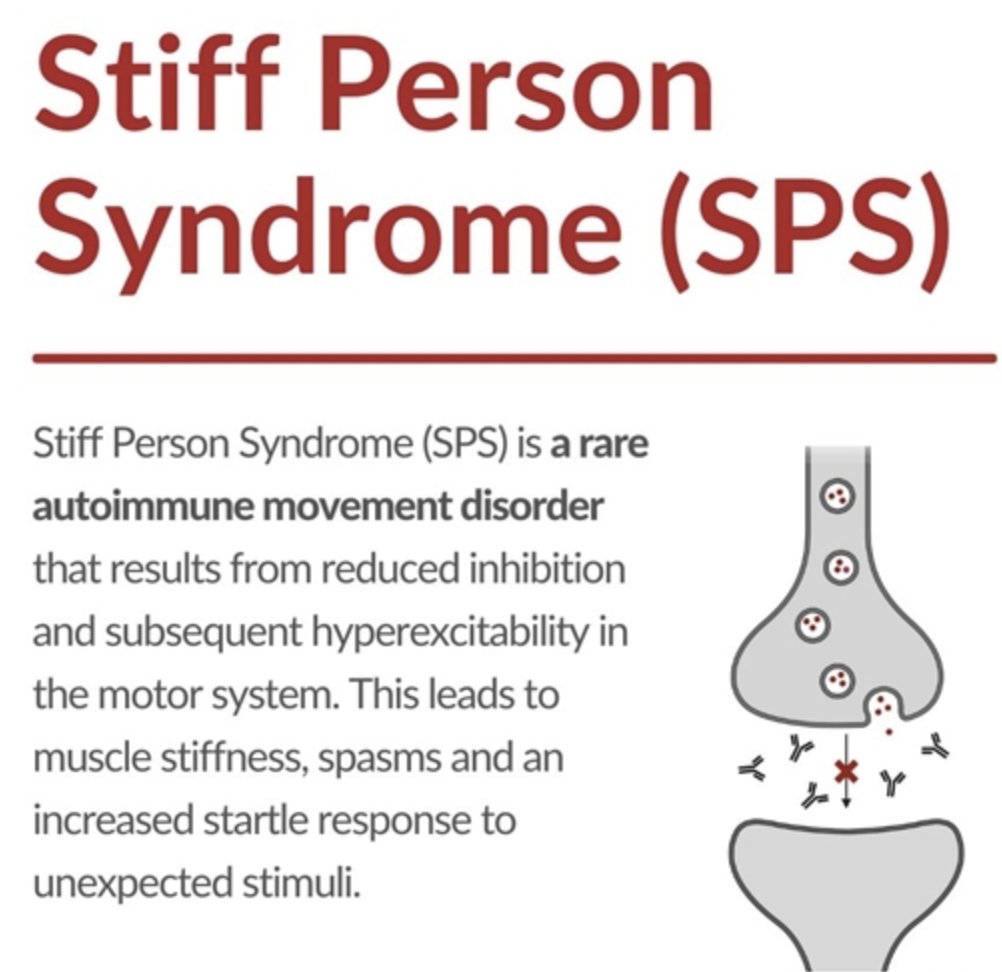 Stiff-person syndrome - Hx of other autoimmune conditions (ex. T1DM) type 1 diabetes mellitus; s/s: stiffness, pain, muscle spasms starting paraspinal and abdominal progressing to proximal legs, ↑DTRs; Triggers: physical touch, cold temp, emotional upset, startle response