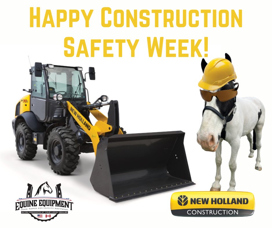Happy Construction Safety Week from your friends at Equine Equipment! Artie says, "Always remember your hard hat and eye protection!"
Construction equipment can help you handle farm chores with ease. Call us at 877-905-0004 to see how your horses can help you save!