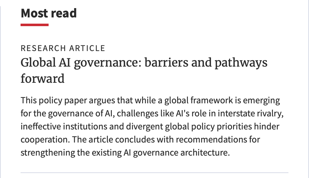 Excited to see that our* article on global AI governance is the current most read piece in International Affairs @IAJournal_CH ! @oiioxford You can find the article linked here: doi.org/10.1093/ia/iia… *w/ @EmmieHine @RosariaTaddeo @Floridi
