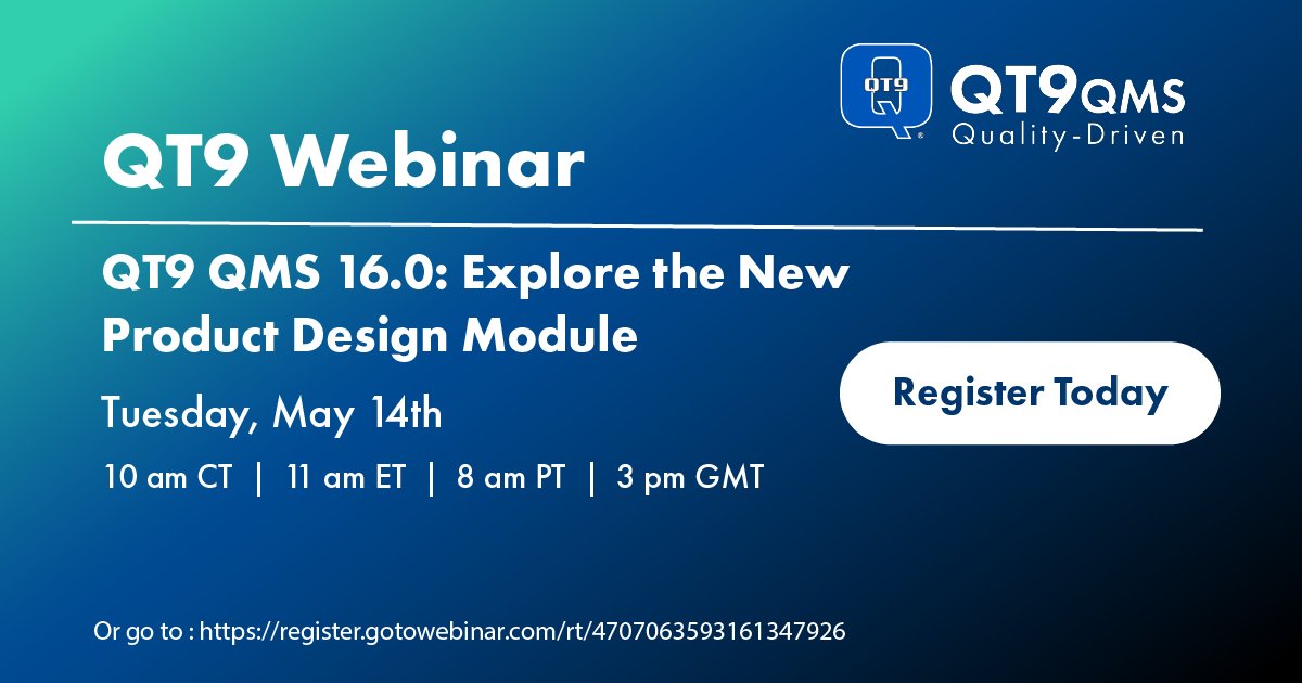 Qt9Software's tweet photo. Don't miss our next Webinar on Tuesday, May 14th, at 10 a.m. CT. We'll be exploring our new Product Design Module. Follow the link to register: https://t.co/iK9c8dmMGw
#QT9qms #productdesign #designcontrols #quality https://t.co/TYZUOuWFu0