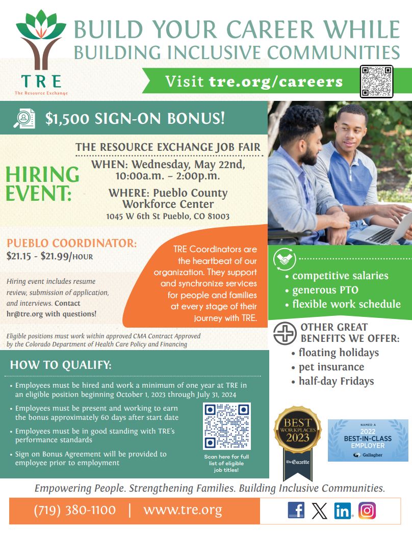The Resource Exchange (@tre_cos) on Twitter photo PUEBLO: We are hosting a hiring event in your area!
WED MAY 22nd
Pueblo County Workforce Center
1045 W 6th Street
10A-2P
Bring your resumes! We'll be interviewing for Pueblo Coordinators. Contact hr@tre.org with questions and learn more about us at tre.org/careers. PUEBLO: We are hosting a hiring event in your area!
WED MAY 22nd
Pueblo County Workforce Center
1045 W 6th Street
10A-2P
Bring your resumes! We'll be interviewing for Pueblo Coordinators. Contact hr@tre.org with questions and learn more about us at tre.org/careers.