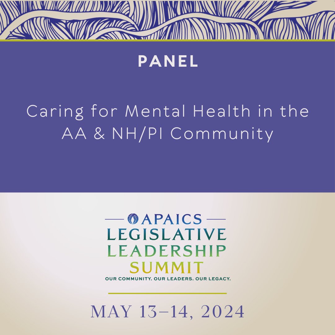I'm honored to be representing @SAPHAinfo as a panelist for the 'Caring for Mental Health in the AANPHI Community' panel at @APAICS Legislative Leadership Summit this May 13-14 in Washington, DC! Learn more at apaics.org/legislative-le…