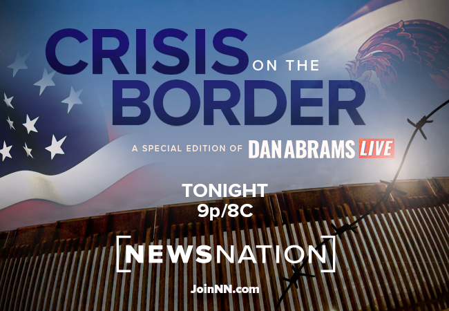 'Crisis on the Border,' a special edition of #DanAbramsLive, airs TONIGHT on #NewsNation at 9p/8C. Ride along with the Border Patrol LIVE to see firsthand what communities and law enforcement are experiencing at the southern border. Find us on your screen: trib.al/NgEC372