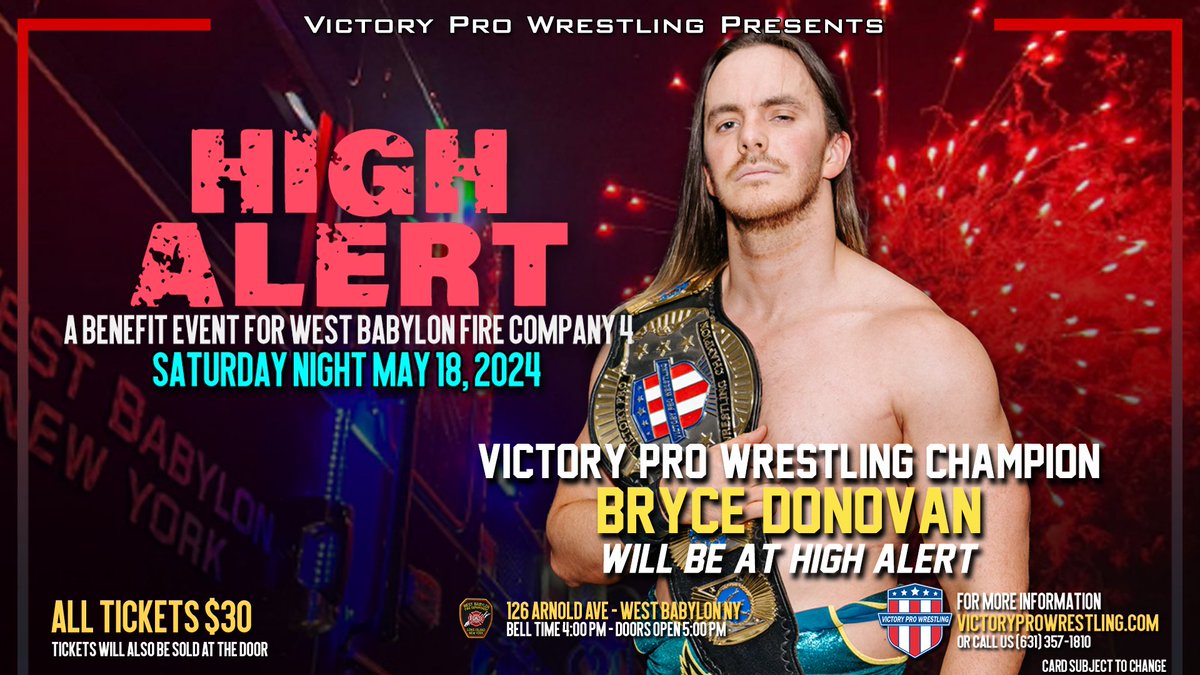 VPW Champion Bryce Donovan is heading to West Babylon for VPW High Alert This is a fundraiser event - limited seats available Get yours now at VictoryProWrestling.com