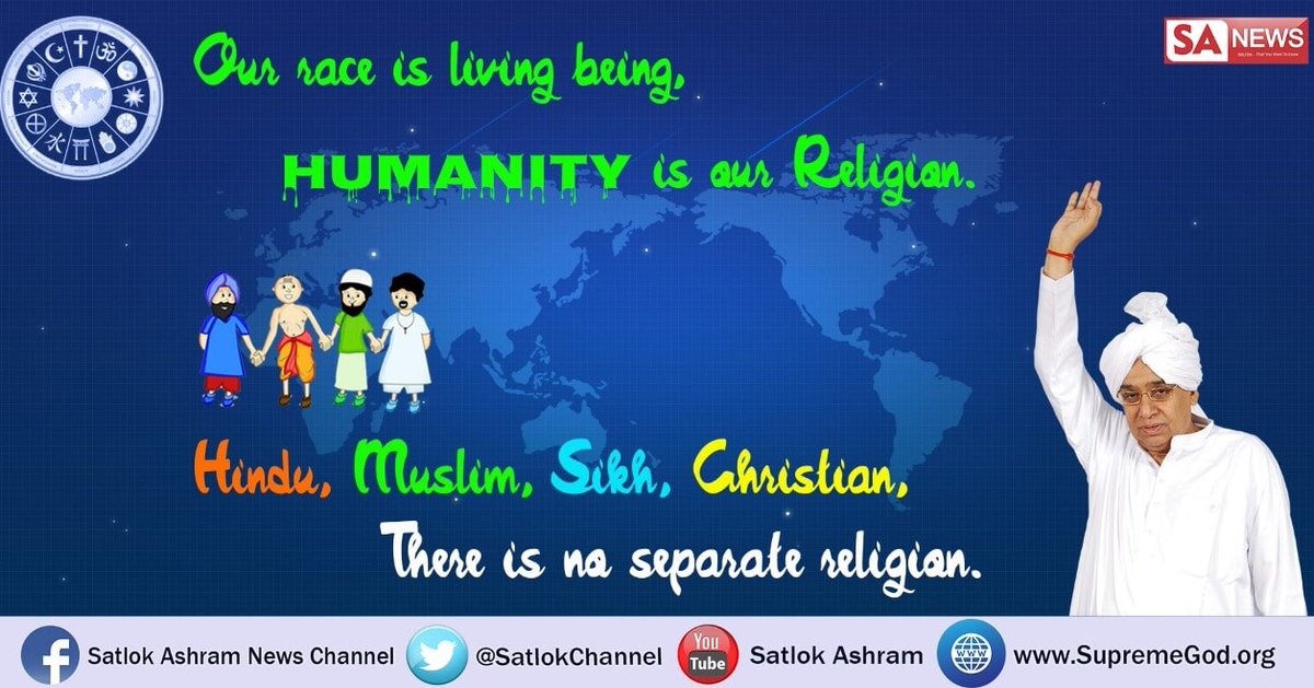 #GodNightThursday Our race is living being. HUMANITY is aur Religian. Hindu, Muslim, Sikh, Christian, There is na separate religian. ⚜️For more information visit our YouTube channel :- Sant Rampal ji Maharaj 🙏🙏🙏❤️🙏🙏🙏