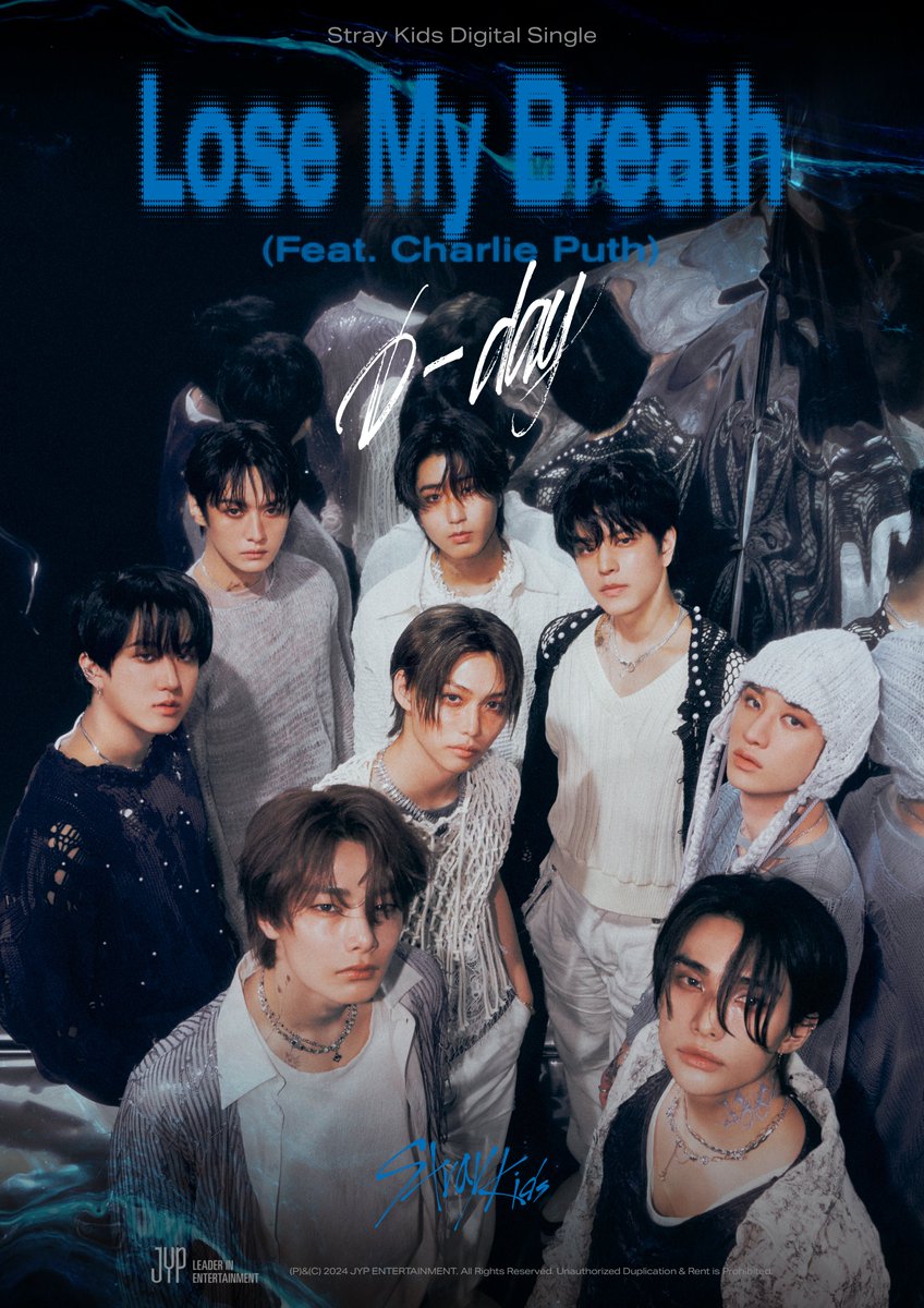 Stray Kids(스트레이 키즈) Digital Single 'Lose My Breath (Feat. Charlie Puth)' D-DAY POSTER 2024.05.10 FRI 1PM (KST) | 0AM (ET) 🌊PRE-SAVE & PRE-ORDER “Lose My Breath (Feat. Charlie Puth)' Stray-Kids.lnk.to/LoseMyBreath #StrayKids #스트레이키즈 #LoseMyBreath Feat. #CharliePuth…