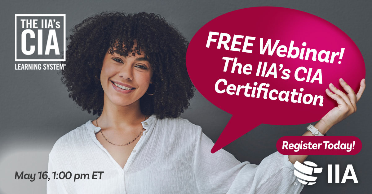 Is #CIAcertification in your future? Join #TheIIA's certification experts for a free online webinar Thur., May 16 at 1:00 pm ET (GMT-4). Learn how to apply, what's on the #CIAexam, and how to maximize your score. Register now! okt.to/7i6mW4 #CertifiedInternalAuditor