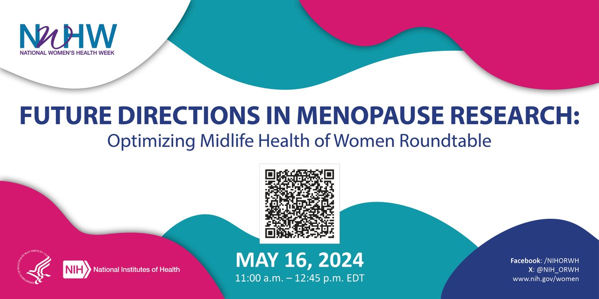 Join ORWH & @NIHPrevents for the launch of NIH’s Women’s Health Roundtable Series during #NWHW24. This roundtable will feature remarks from directors of @NIH, ORWH, and ODP followed by a panel discussion on menopause research. Learn more: bit.ly/49S0lLY
