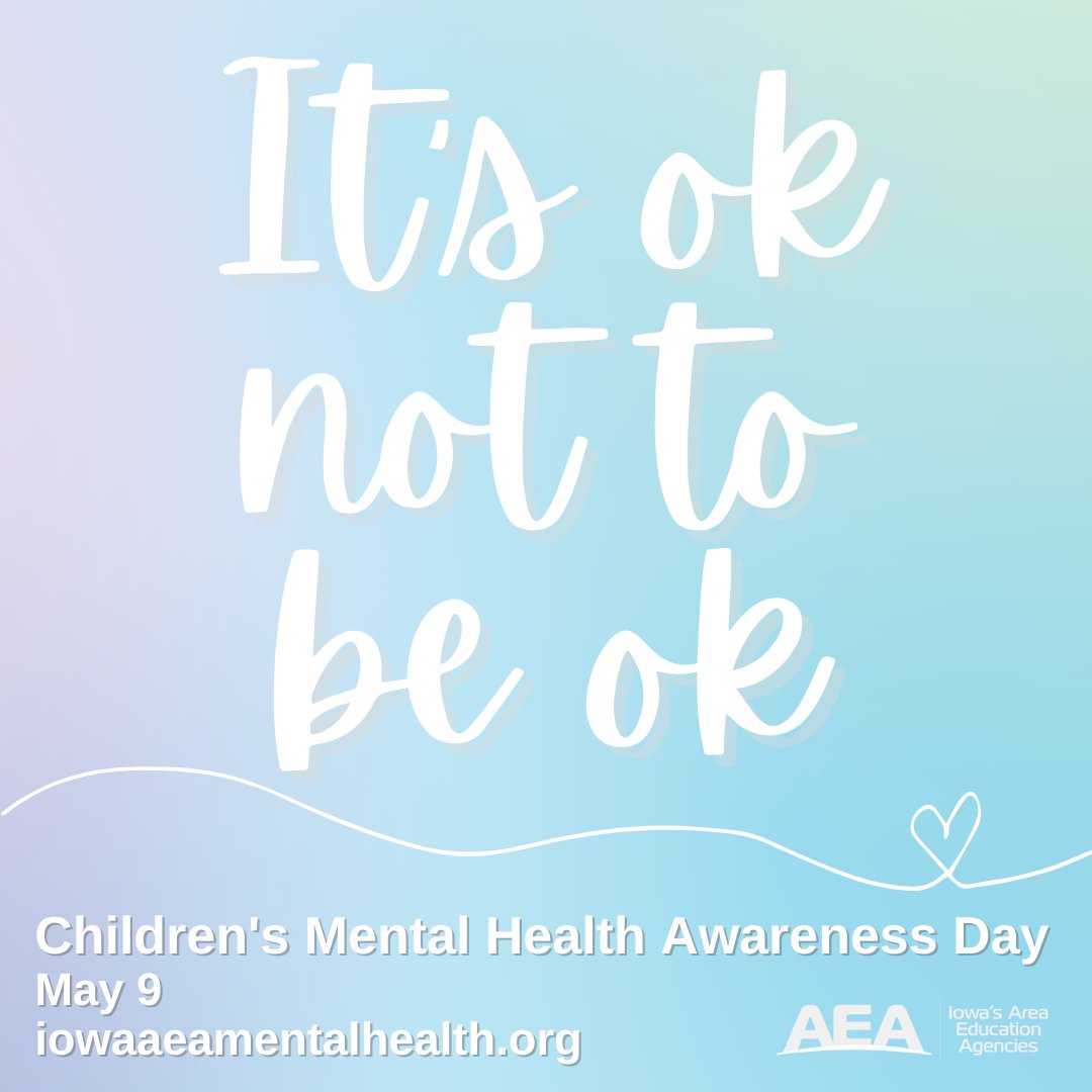 Positive mental health is essential to a child’s healthy development. Today is National Children’s Mental Health Awareness Day. Visit IowaAEAMentalHealth.org to view resources related to mental health and well-being in Iowa. #iaedchat