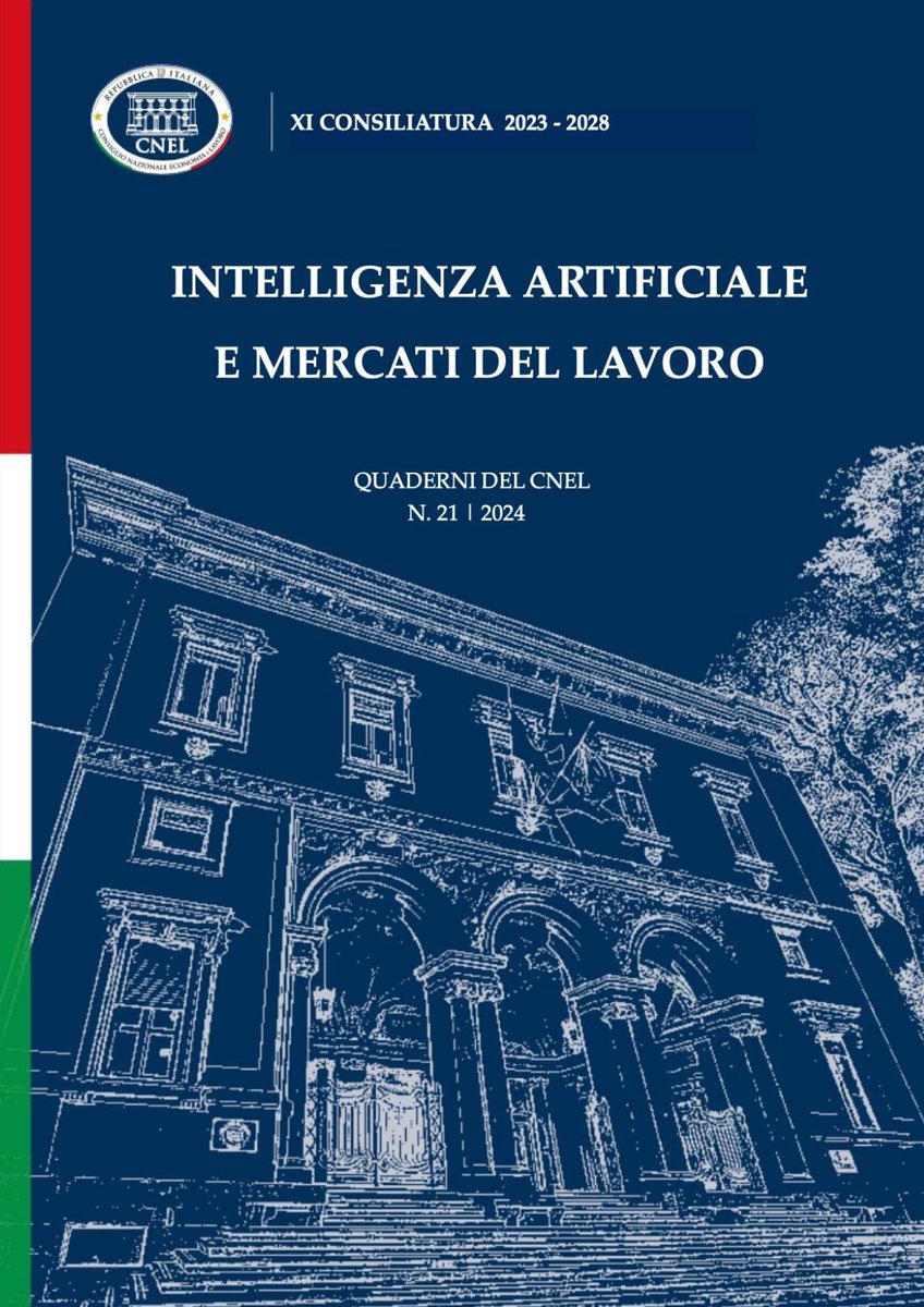 'Intelligenza Artificiale e mercati del lavoro' ('Quaderni del CNEL' n. 21/2024). Open access un contributo del @Cnel_it con cui si intende aprire una percorso di riflessione organica, partecipata e condivisa sugli impatti che l’intelligenza artificiale potrà avere nei mercati…