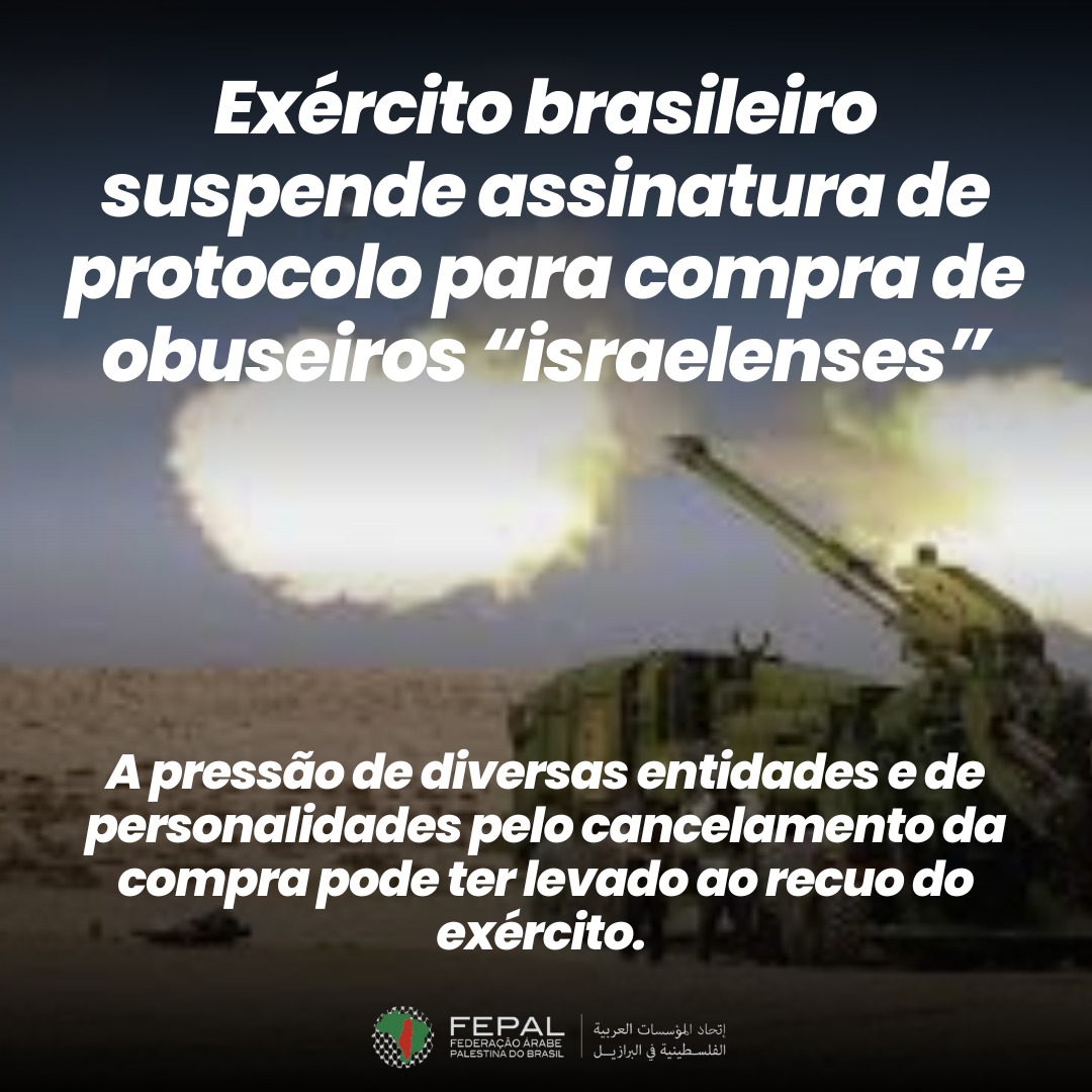 Exército Brasileiro suspende assinatura de protocolo para compra armamento israelense Pressão de entidades e sociedade civil pode ter feito a diferença na paralisação da negociação com a Elbit, principal empresa militar de 'israel' e diretamente implicada no genocídio palestino