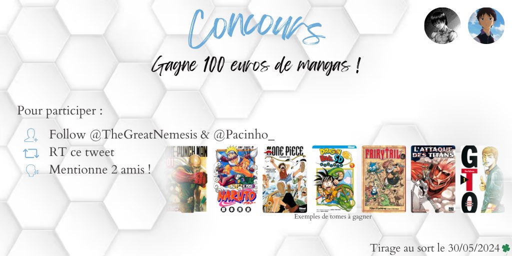 [CONCOURS]

Hello tout le monde, 

Tentez de gagner 100€ de mangas au choix !

Pour participer : 
❤️ Follow @TheGreatNemesis & @Pacinho_
🔁 RT ce tweet
🗣️ Mentionne 2 amis

TAS le 30/05

Bonne chance 🍀