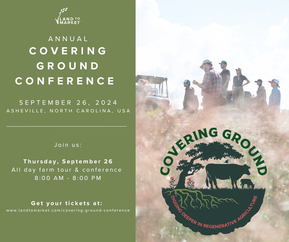 Join us at our annual event, the Land to Market Covering Ground Conference, taking place in #Asheville, North Carolina on September 26, 2024. landtomarket.com/covering-groun…