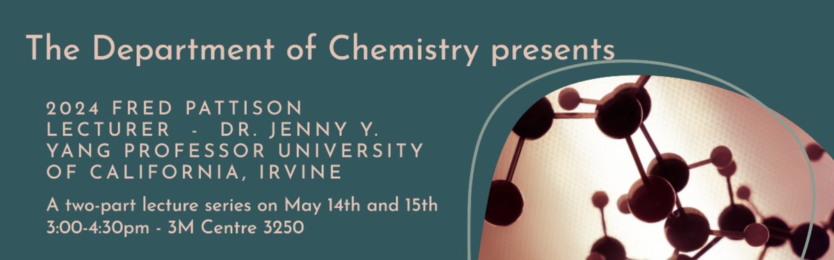 🔬Join us for the 2024 Fred Pattison Lecture Series hosted by @WesternUChem! We're thrilled to welcome Dr. Jenny Y. Yang from @UCIrvine as our guest lecturer. Don't miss her two-part lecture series on May 14th and 15th, from 3:00-4:30 PM at the 3M Centre 3250. #Chemistry #UWO