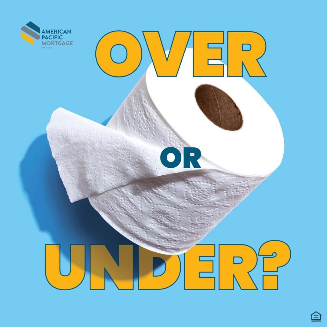 🧻Over or Under?

#homebuyer #homesweethome #loanofficer #mortgage #apm #APMortgage #americanpacificmortgage #houses #loan #mortgagematters #loans #house #apmlending #experiencematters #home #loanofficers #mortgages