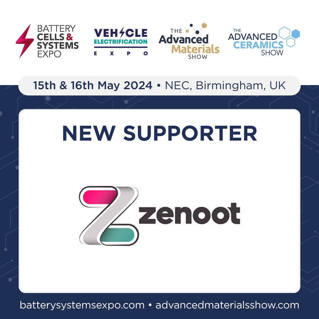 The 2024 @BatteryCellExpo and @VeExpo are excited to have @ZenootUK along as supporters for the upcoming shows. Register for FREE: eventdata.uk/Forms/Default.… #BCS24 #VEX24 #BatteryCells #BatterySystems #ElectricVehicles #EV