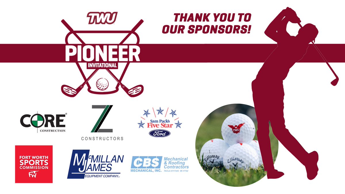 𝗧𝗛𝗔𝗡𝗞 𝗬𝗢𝗨 👏 We want to say a huge thank you to our Maroon and White Sponsors of our Golf Tournament on Monday! Thank you for your incredible support of TWU Athletics and making the Pioneer Invitational possible! #PioneerProud