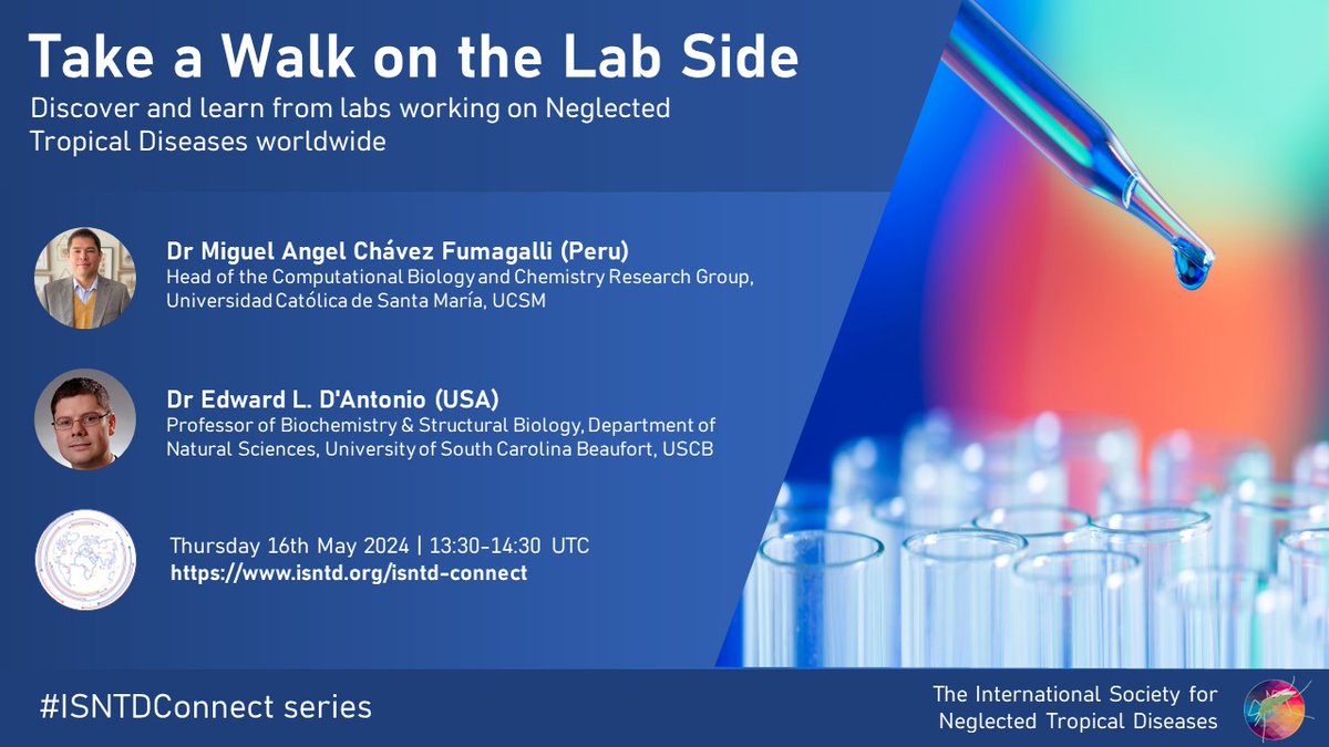 🧪🧬Take a virtual lab tour and discover the work of @mchavezf_1 UCSM #Peru and @edward_dantonio @USCBeaufort #USA in computational and experimental #drugdiscovery for Neglected Tropical Diseases in this #ISNTDConnect episode. 👉May 16, 13:30 UTC 👉isntd.org/isntd-connect