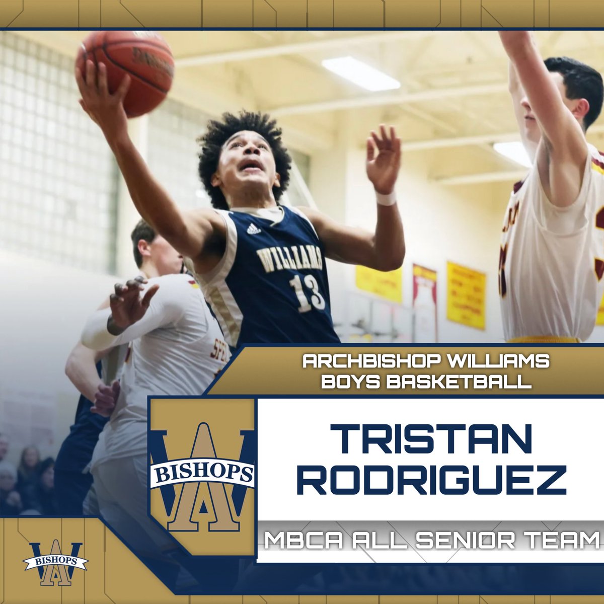 BOYS BASKETBALL: Congratulations to Senior Captain Tristan Rodriguez on being named a MBCA All Senior team! Way to go Tristan! #rollbills @bbbishops
