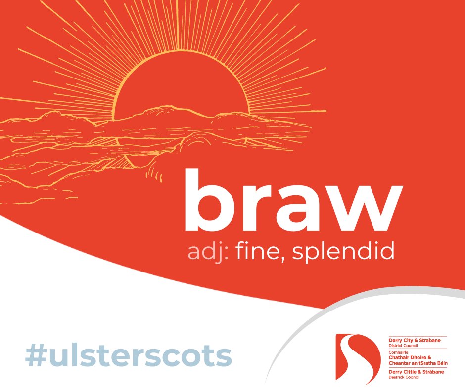 Braw (adj): fine. In Scots often used to describe fair weather e.g. ‘a braw day’ or a ‘braw, bricht moonlicht nicht’. Fenton records ‘a bra day’ in The Hamely Tongue. In Swedish ‘bra’ means good, just like breá in Irish #Scots #UlsterScots #LanguageLinks