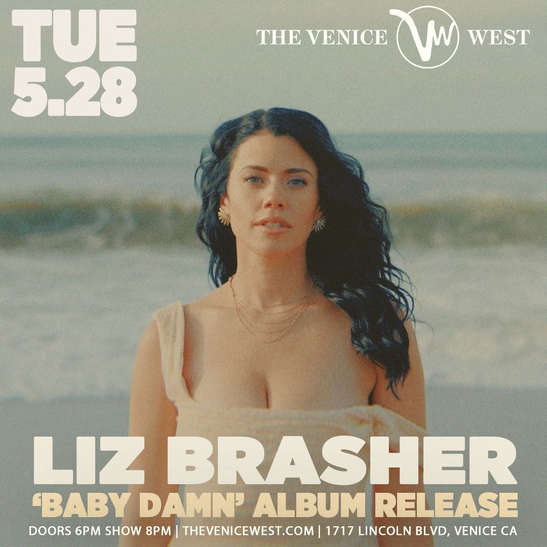 Join @lizbrasher on Tuesday May 28th at @TheVeniceWest! She'll be performing songs from her new album 'Baby Damn' 💙 Grab tickets now and we'll see you there: lizbrasher.lnk.to/venicewesttix