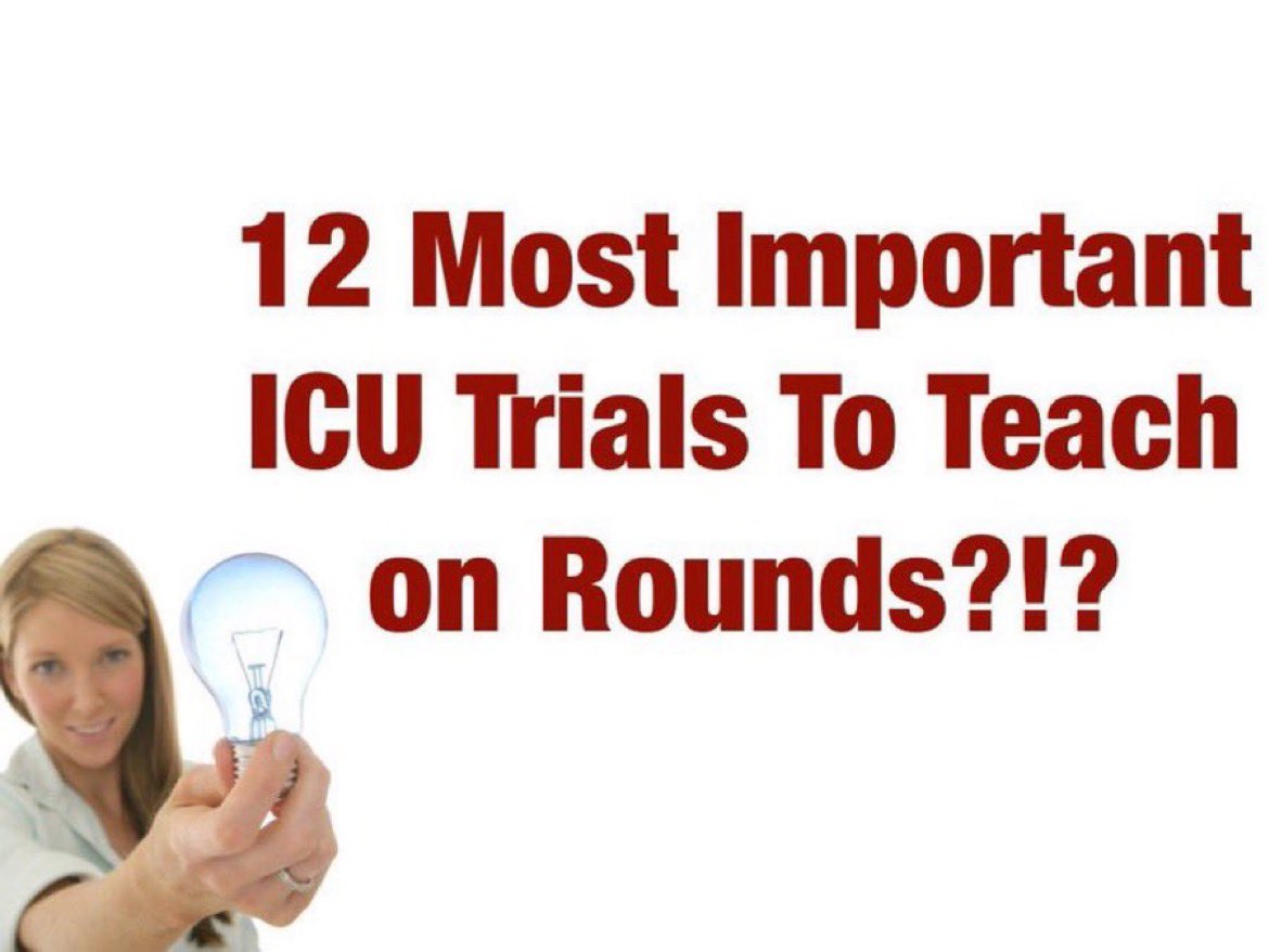 1/3-💥12 KEY TRIALS I teach on #ICU Rounds trainees must know! 👉Back by request for residents & fellows! ❓Do you agree? ❓What others would you add? 1. ARDSNET @NEJM -PMID 10793162 2. LEUVEN Glucose 1 @NEJM-PMID 11794168 3. SAFE Trial @NEJM PMID: 15163774 #FOAMcc…