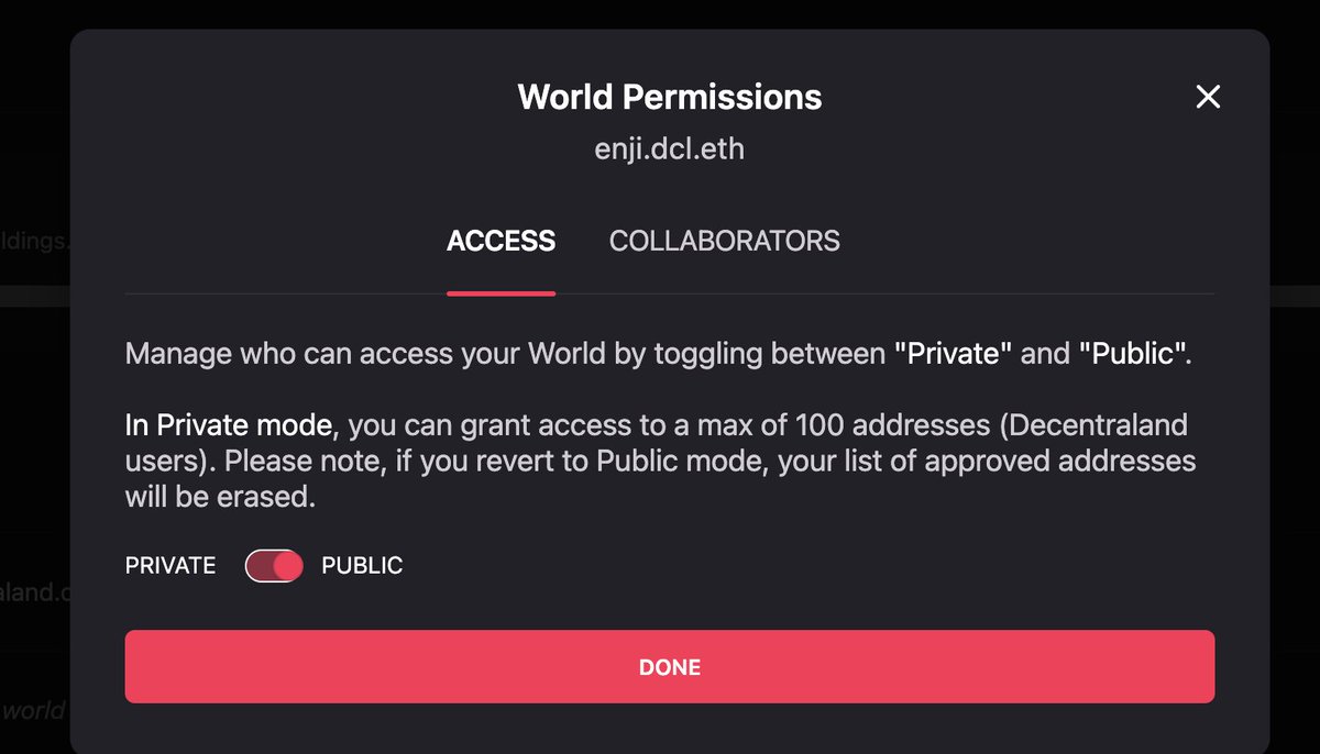 Customize your World permissions 🌐 You can now set your World to Public or Private mode. In Private, you can add up to 100 addresses to the approved list of visitors. 🔒 You can also now add up to 10 collaborators to give deploying or streaming access for your World. 🤝