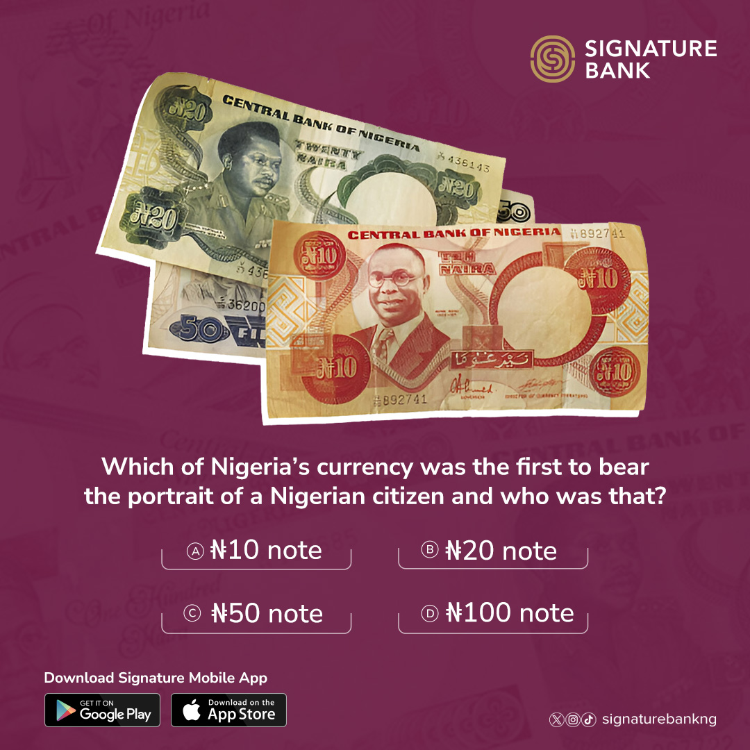 Its another throw back Thursday. Lets take you back memory lane and test your knowledge.  

Which Nigerian's face first graced our currency? Tell us the currency and who it was.

#SignatureBank #MakeYourMark #NigerianHistory
