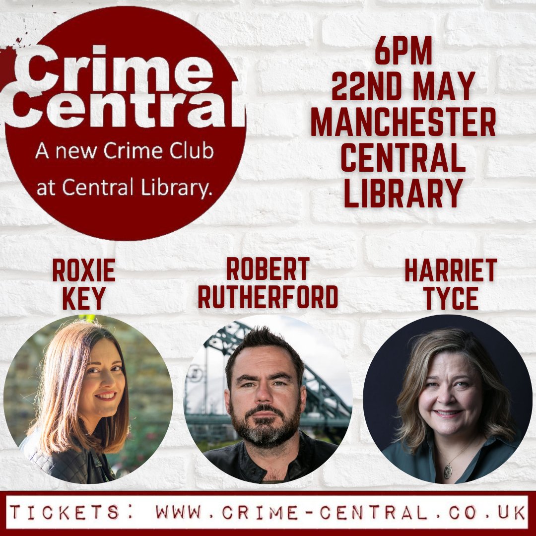 🕵️‍♂️BREAKING!! @CrimeCentral_ returns on Weds 22 May with @RoxieAdelleKey @rutherfordbooks @harriet_tyce and host @robparkerauthor. GRAB YOUR TICKETS HERE 👉eventbrite.co.uk/e/crime-centra…