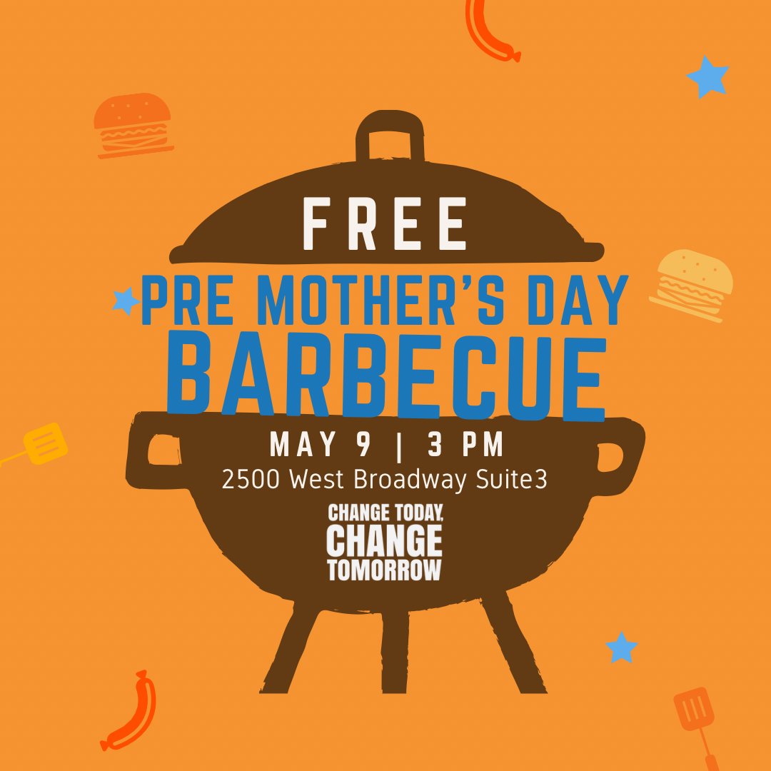 UPDATE: Starting time now 3pm Join CTCT for a FREE Pre-Mother's Day BBQ! Pull up to 2500 W Broadway Ste 3 today, May 9th, at 3pm!