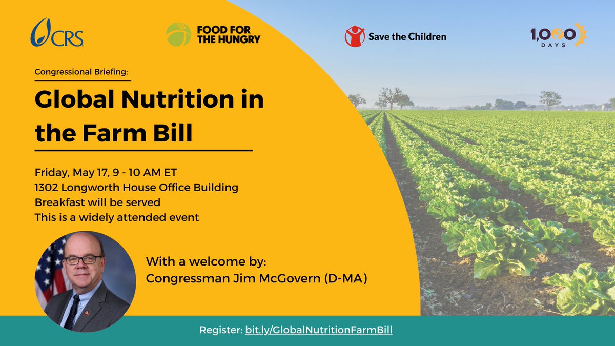 📢 Please join us for a Congressional Briefing next Friday! We'll be talking about #nutrition opportunities within the #FarmBill. The event will be widely attended & breakfast will be served. Register here: bit.ly/GlobalNutritio… 🕒 May 17, 9 AM 🏢 1302 Longworth Building