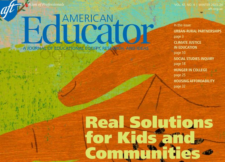 Winter #AmericanEducator features @jacksonpCTU and Todd Vachon (@LearnRutgers) on confronting economic and environmental inequity, @ThatTeacherSaid on engaging students in social studies, and @dcollier74 and Brittany E. Perez on hunger in college aft.org/ae/winter2023-…