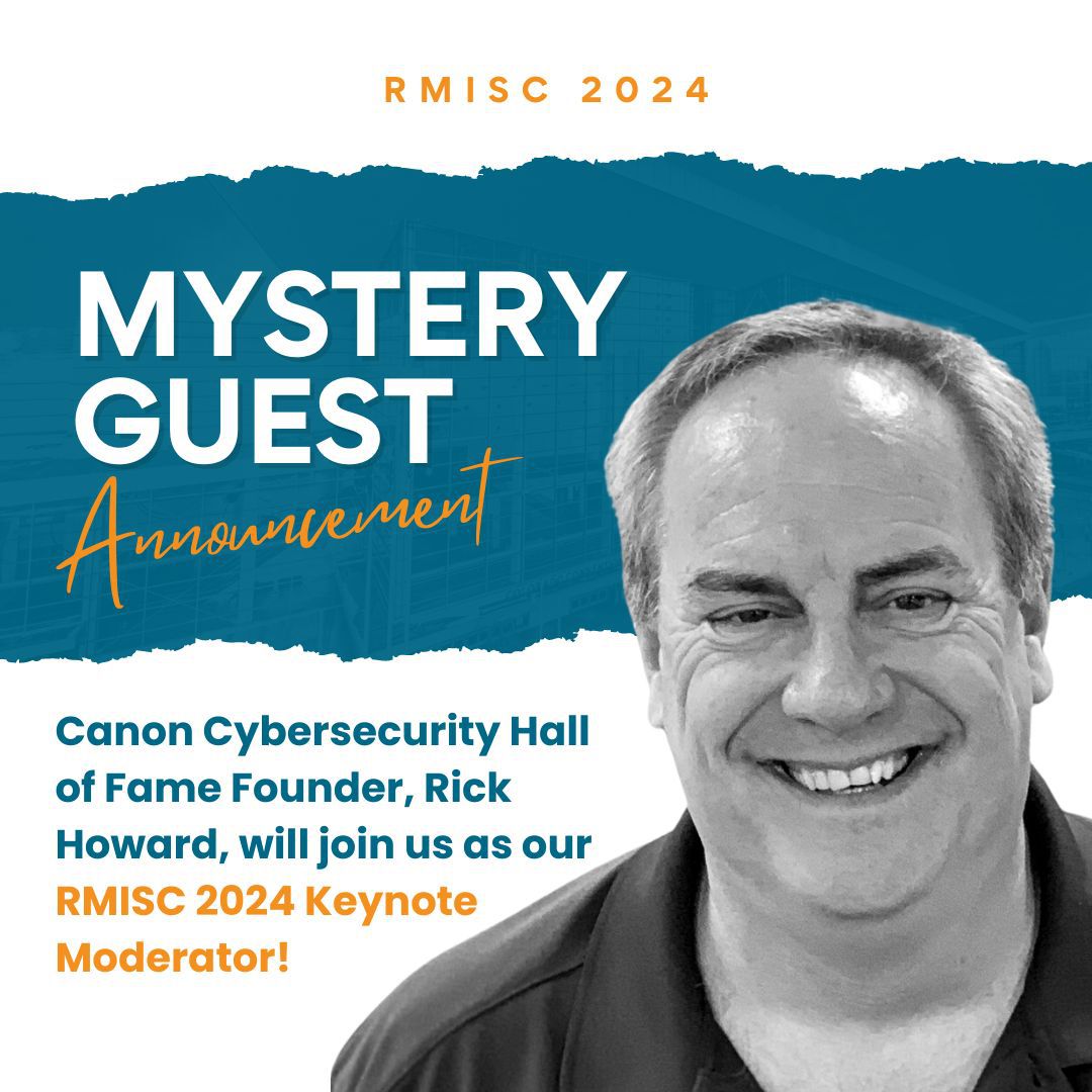 🎉We are excited to announce that the Canon Cybersecurity Hall of Fame Founder himself, Rick Howard, will moderate the opening keynote discussion at RMISC 2024: This year’s Canon Cybersecurity Hall of Fame inductees!

🎟️rmisc.org
@‌Denver_ISACA
@‌ISSA_Denver