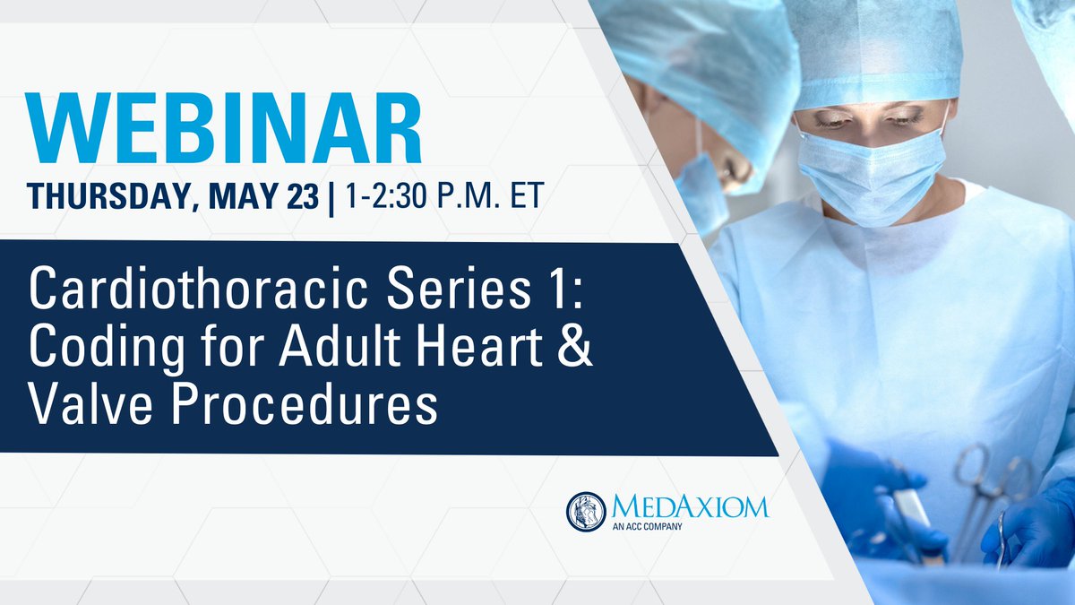 Join us in the first of two webinars on cardiothoracic surgery procedures! MedAxiom Revenue Cycle Solutions experts will use real-world case studies to discuss open valve and heart procedures: 📅 Thursday, May 23, 2024 🕐 1 - 2:30 pm ET 🔗 REGISTER: hubs.li/Q02wgsY00