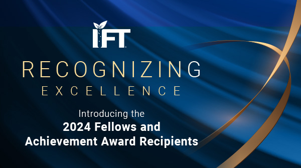 #IFTCelebrates the exemplary individuals elected as IFT Fellows and chosen as recipients of IFT's Achievement Awards this year. Read more about those recognized for some of the highest honors in the science of food here: hubs.la/Q02wGSlF0