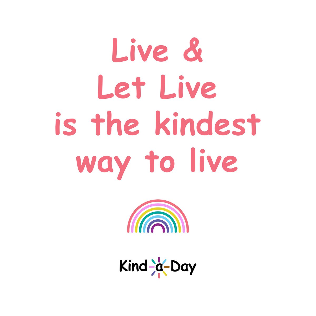 Live & Let Live
is the kindest way to live 🌈
 
#LiveAndLetLive #Love #kind #BeKind #kindness #KindLife #ActsOfKindness #SpreadKindness #KindnessMatters #ChooseKindness #KindnessWins #KindaDay #KindnessAlways #KindnessEveryday #Kindness365 #KindnessChallenge #RandomActsOfKindness