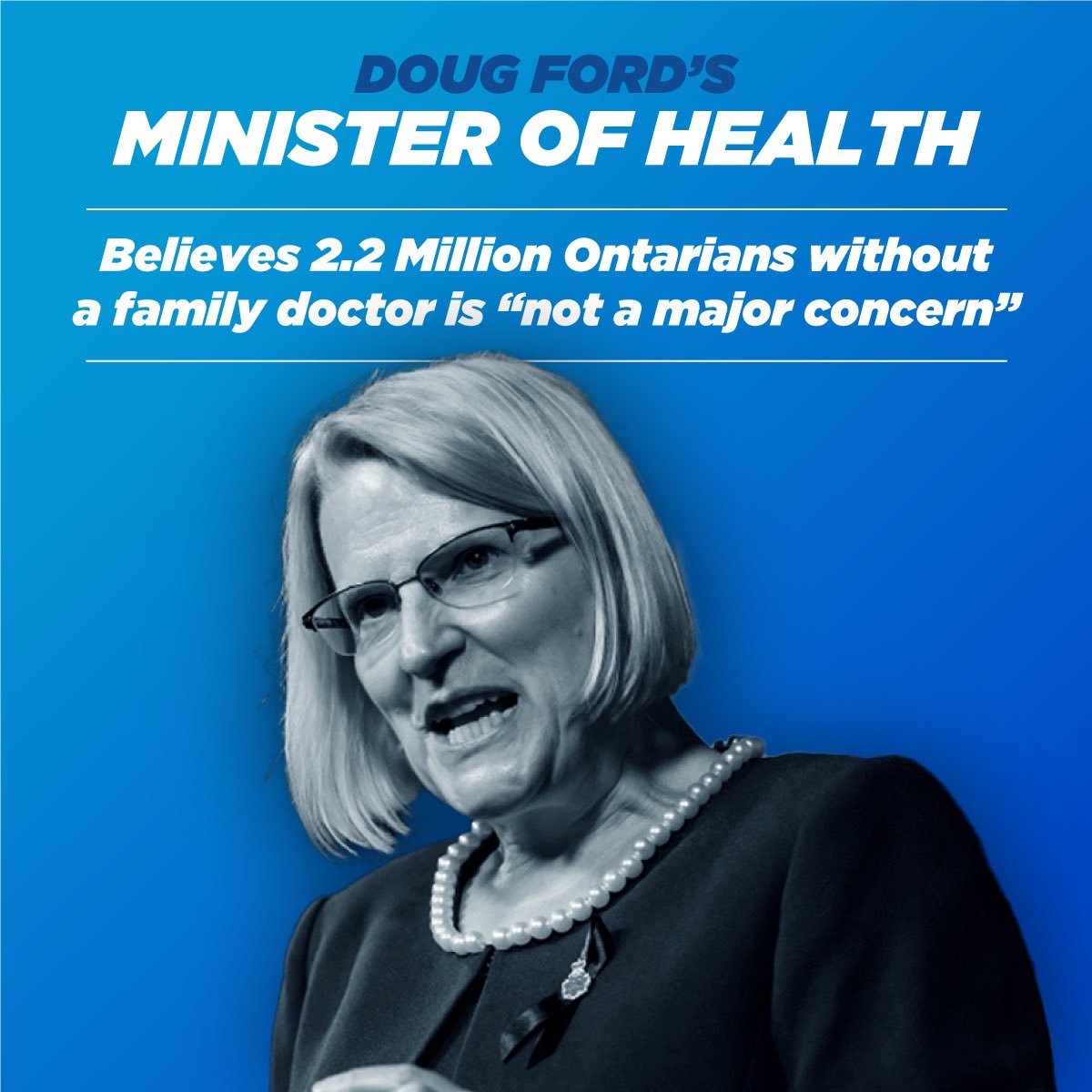 After six years of Ford’s Conservatives, over 2.2 million Ontarians are without a family doctor. But Doug Ford's Minister of Health doesn't care. She'd rather put money in the pockets of her wealthy friends than fund our healthcare system. #onpoli