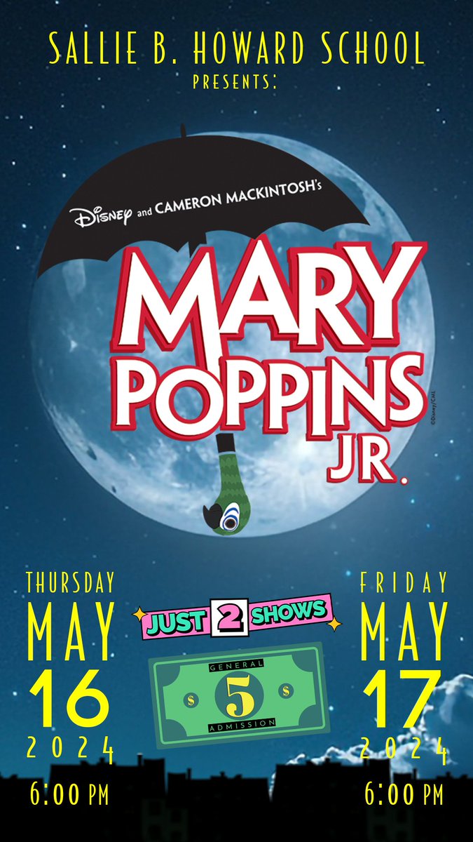 SUPERCALIFRAGILISTICEXPIALIDOCIOUS!☂️ The magic of "Mary Poppins" is coming to Sallie B. Howard! 

Join us for an evening of classic songs, talented acting, and a spoonful of sugar! 

Two shows only: Thurs, May 16 - Fri, May 17 - both  at 6:00PM. Tickets on sale soon.